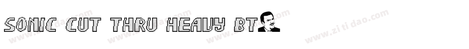 Sonic Cut Thru Heavy BT字体转换